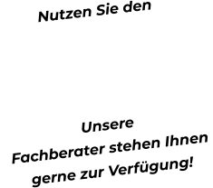 Nutzen Sie den  Sonntag und machen Sie einen Rundgang  durch unser Geschäft  auf zwei Etagen  Unsere  Fachberater stehen Ihnen  gerne zur Verfügung!